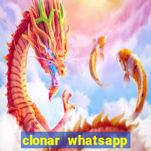 clonar whatsapp normal gratis