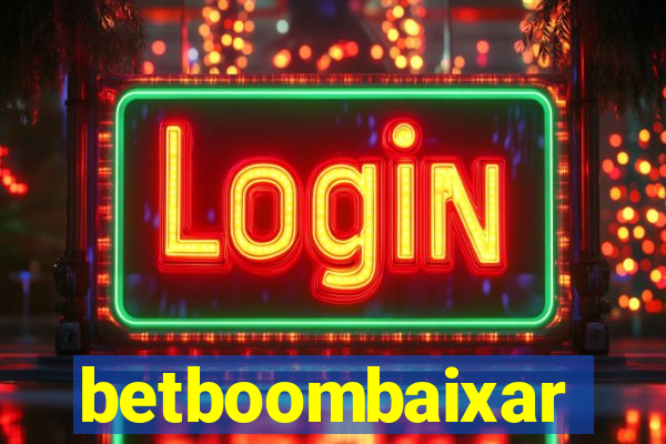 betboombaixar