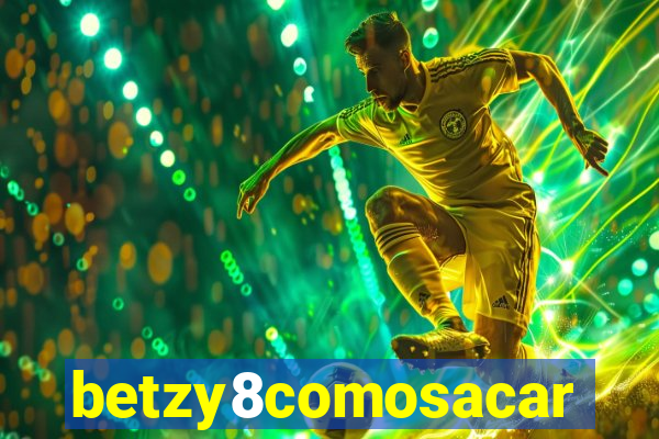 betzy8comosacar