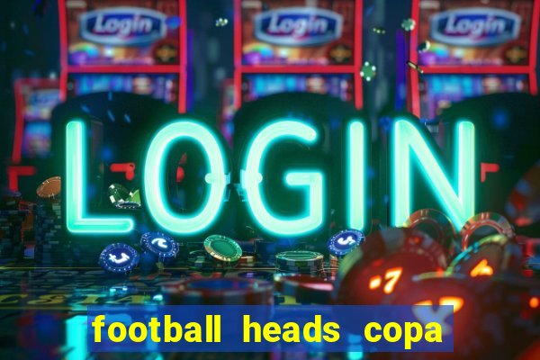 football heads copa libertadores 2015