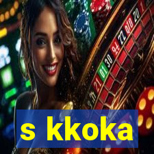 s kkoka