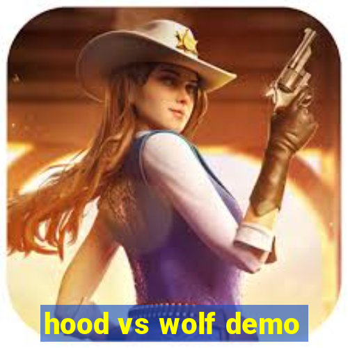 hood vs wolf demo