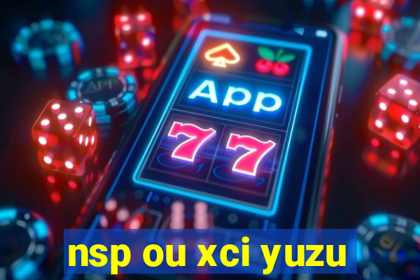 nsp ou xci yuzu