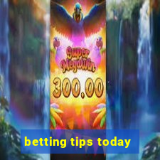 betting tips today