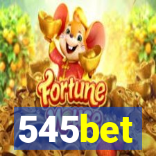 545bet