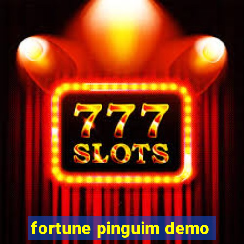 fortune pinguim demo