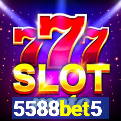 5588bet5