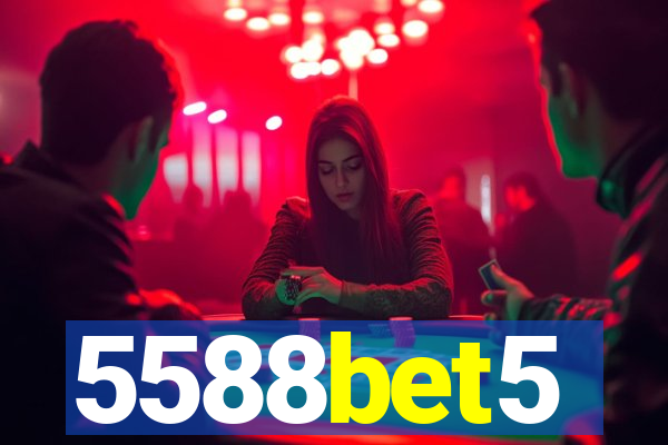 5588bet5