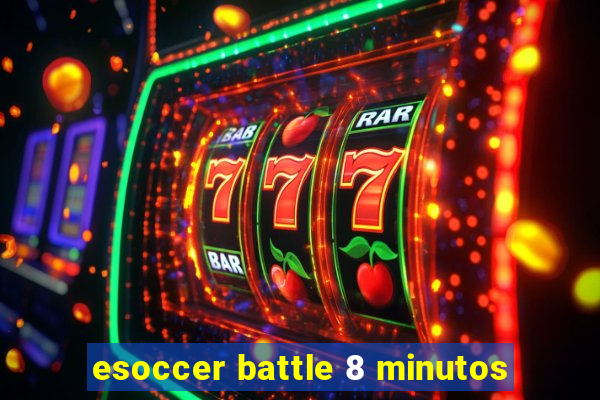 esoccer battle 8 minutos