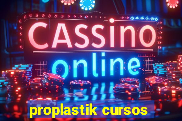 proplastik cursos