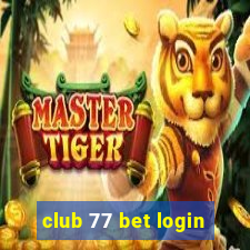 club 77 bet login