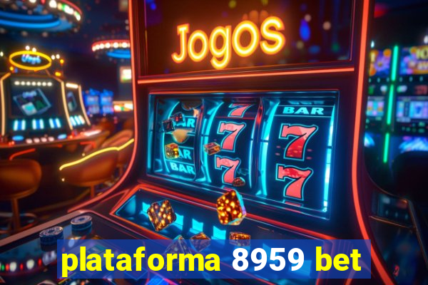 plataforma 8959 bet