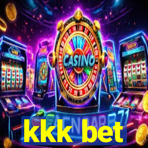 kkk bet