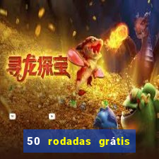 50 rodadas grátis sem depósito