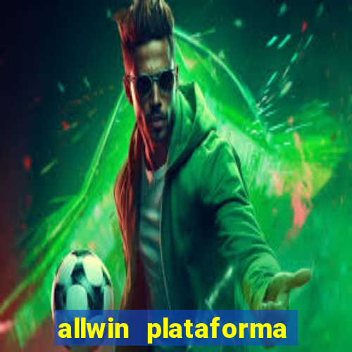 allwin plataforma de jogos