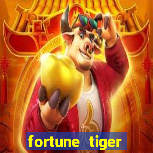 fortune tiger plataforma pagante