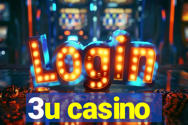 3u casino