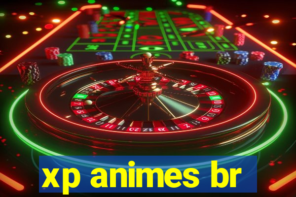 xp animes br