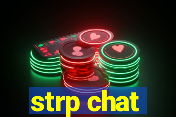 strp chat