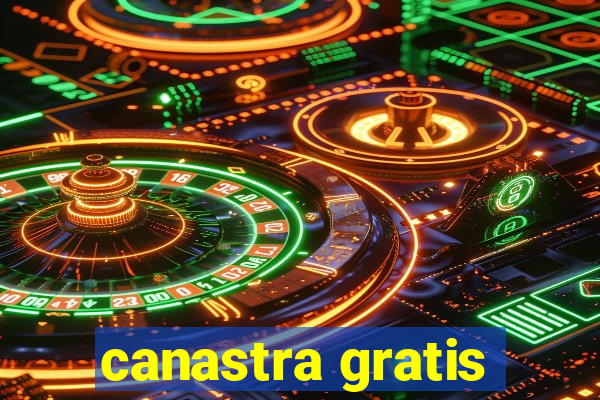 canastra gratis