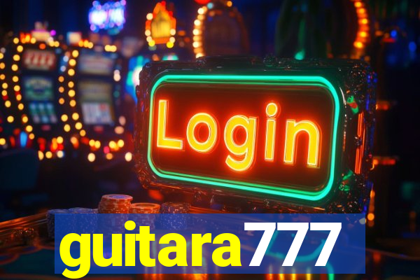 guitara777