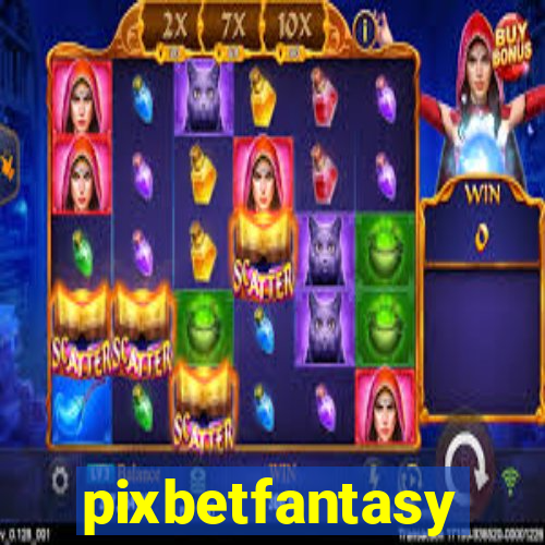 pixbetfantasy