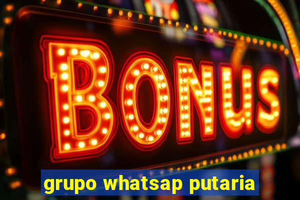 grupo whatsap putaria