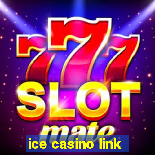 ice casino link