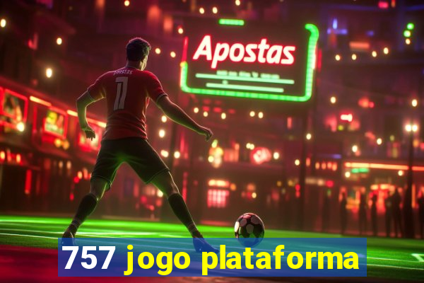 757 jogo plataforma