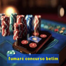 fumarc concurso betim