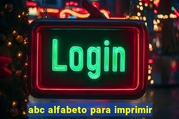 abc alfabeto para imprimir