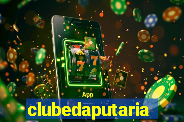 clubedaputaria