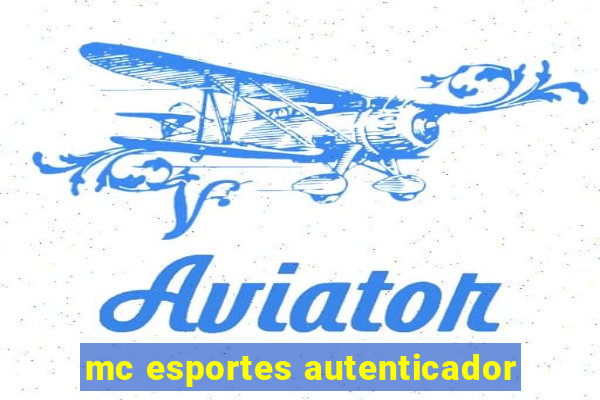 mc esportes autenticador