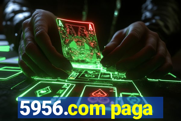 5956.com paga