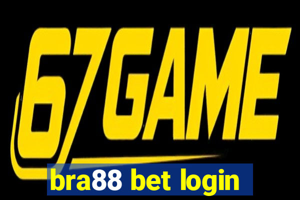 bra88 bet login