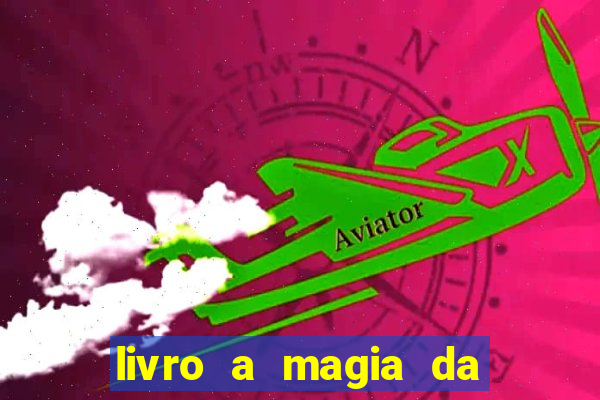 livro a magia da sobrevivência pdf