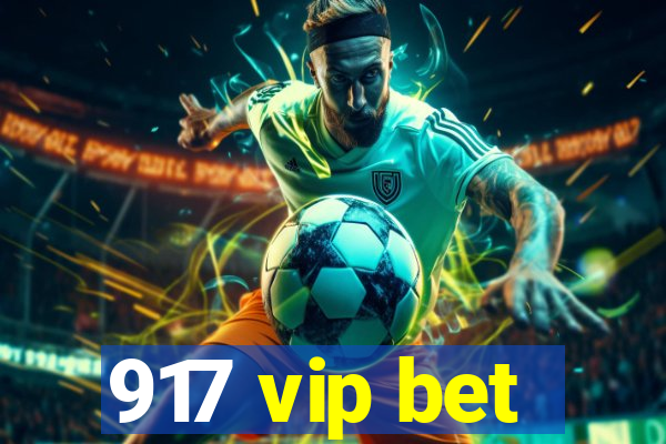 917 vip bet