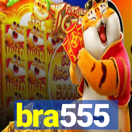 bra555