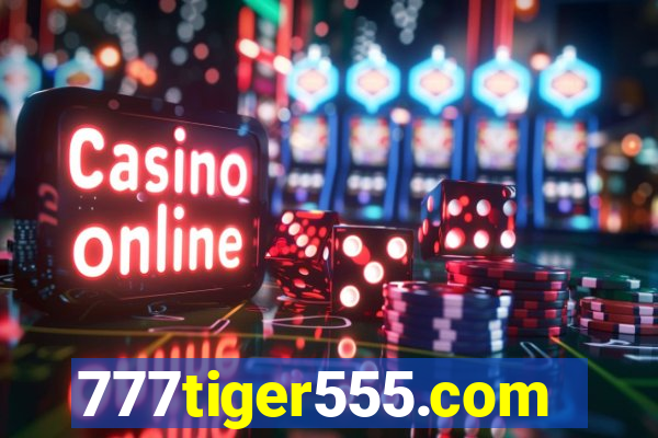 777tiger555.com