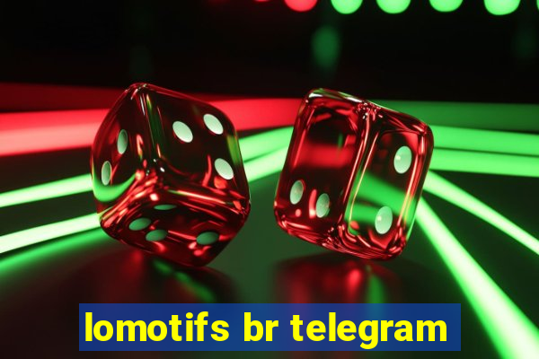 lomotifs br telegram