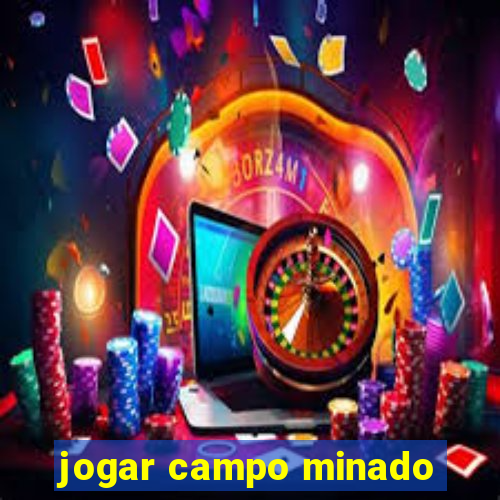 jogar campo minado