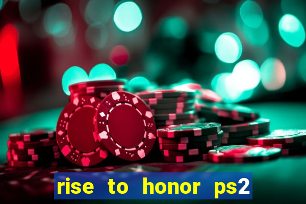 rise to honor ps2 iso pt br