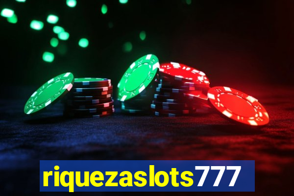 riquezaslots777