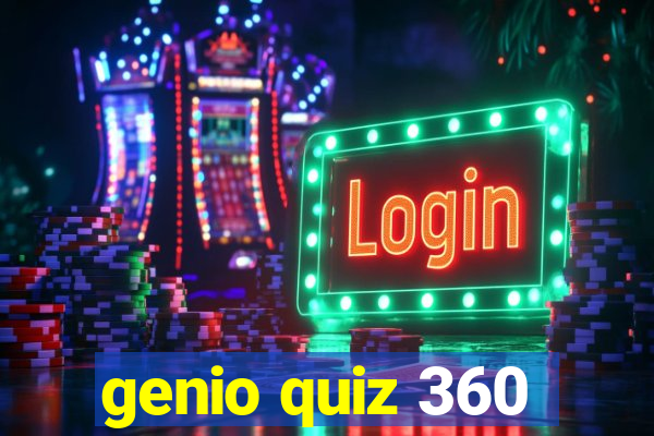 genio quiz 360