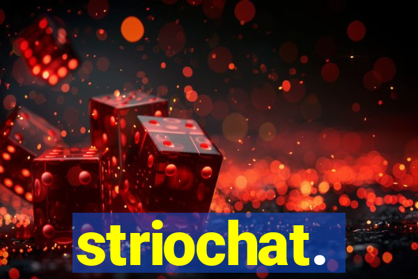 striochat.