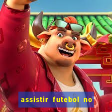 assistir futebol no premiere gratis