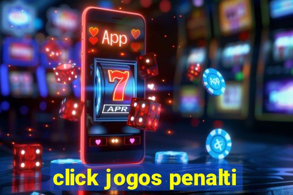 click jogos penalti