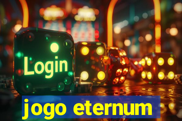 jogo eternum