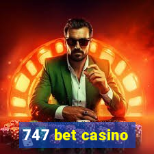 747 bet casino