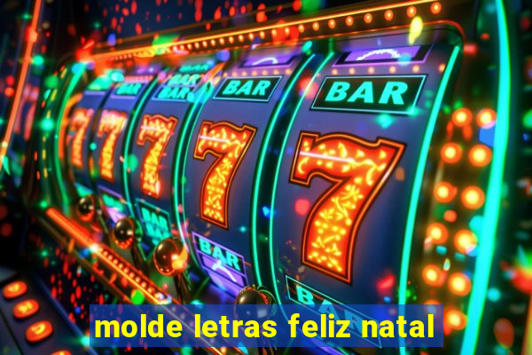 molde letras feliz natal